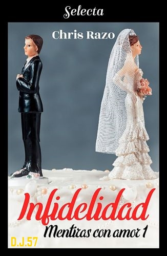 1 - Infidelidad - Chris Razo