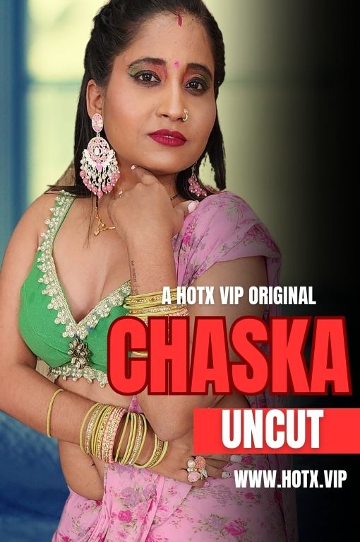 18+ Chaska (2023) UNRATED 720p HEVC HDRip HotX Originals Short Film x265 AAC