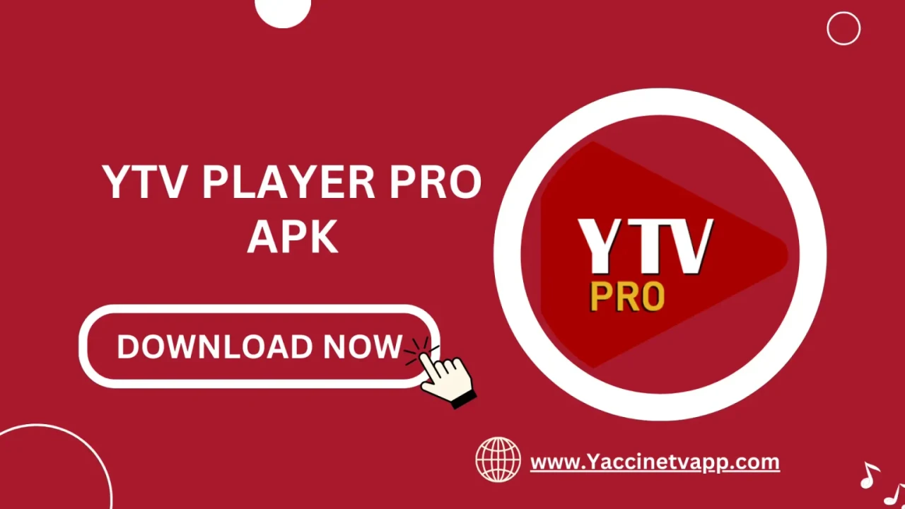 YTV Player Pro APK for Yacine TV