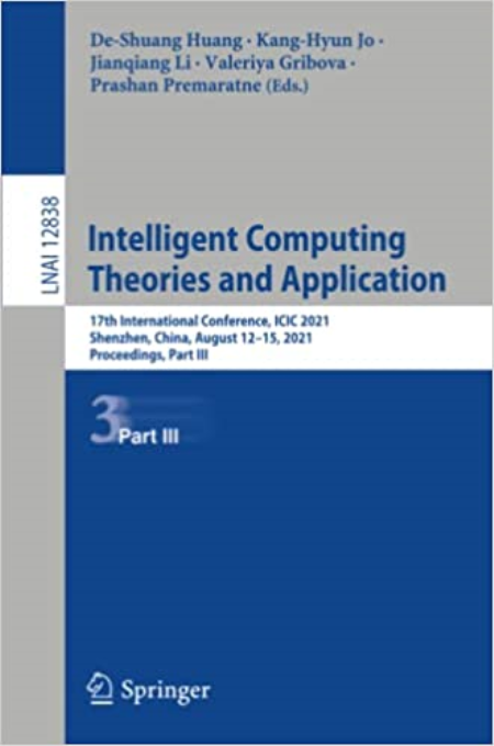 Intelligent Computing Theories and Application: 17th International Conference, ICIC 2021, Part III