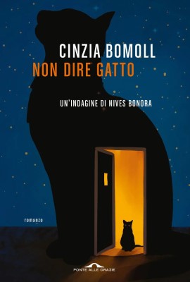 Cinzia Bomoll - Non dire gatto. Un'indagine di Nives Bonora (2023)