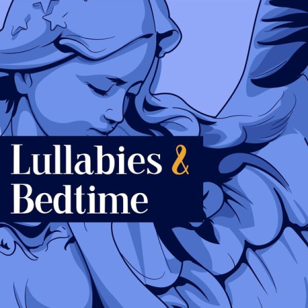 VA - Lullabies & Bedtime Music (2023)