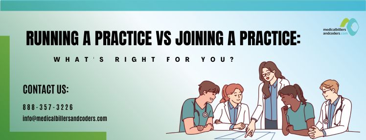 Running a Practice vs Joining a Practice: What's Right for You?