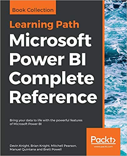 Microsoft Power BI Complete Reference: Bring your data to life with the powerful features of Micr...