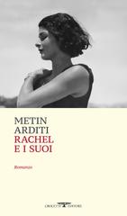Metin Arditi – Rachel e i suoi (2026)