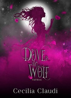 Cecilia Claudi - Dove & the Wolf Vol.1. Full Moon (2023)