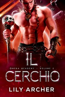 Lily Archer - Omega Academy Vol. 2. Il cerchio (2024)