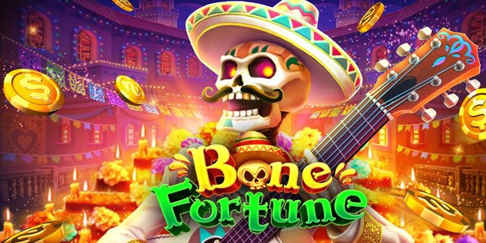 Rahasia Kemenangan Bermain di Slot Bone Fortune