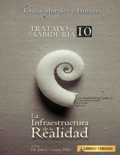 La infraestructura de la realidad - Tomás Morales y Durán (PDF + Epub) [VS]