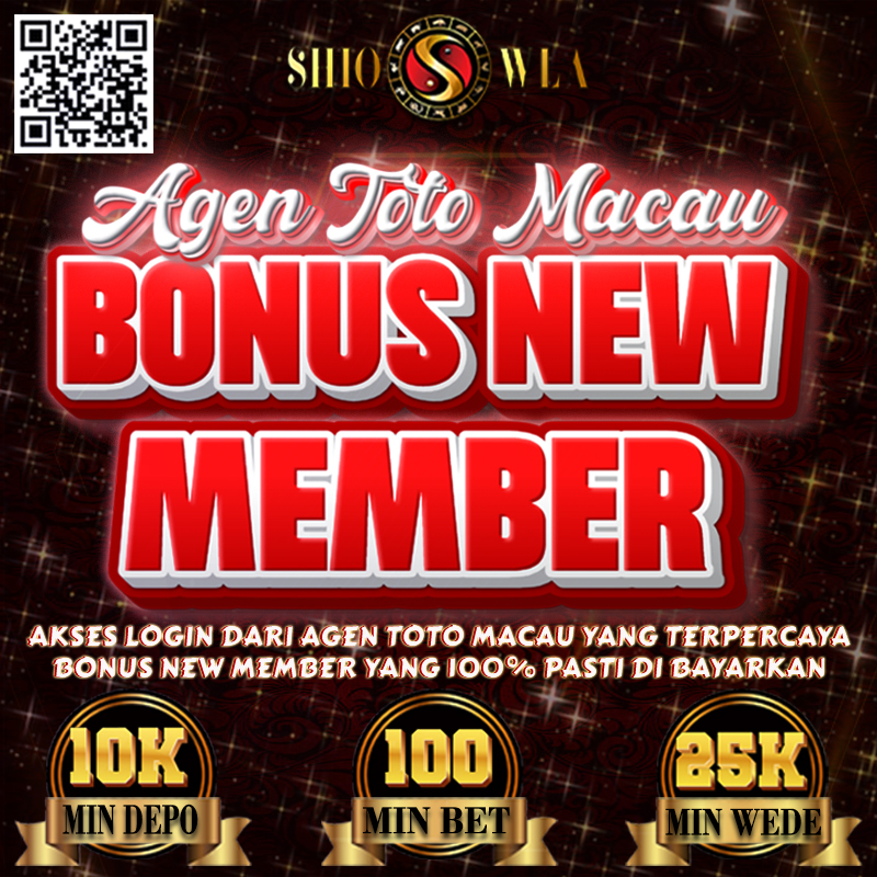SHIOWLA > Kanal Agen Toto Macau Terpercaya Dengan Bonus New Member 100% Di Bayar