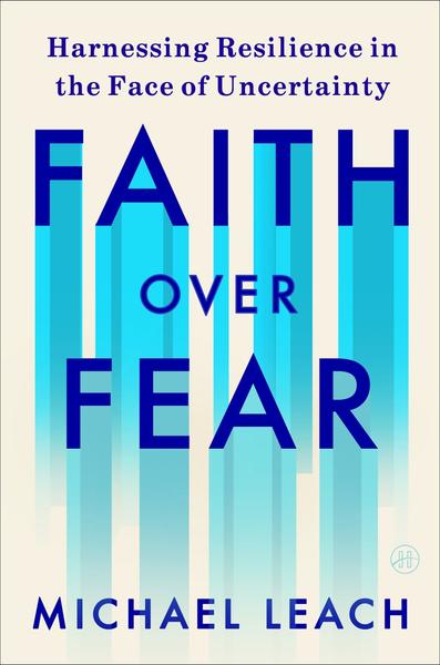 [Kép: FAITH-OVER-FEAR-By-Michael-Leach-Epub-Nonfiction.jpg]