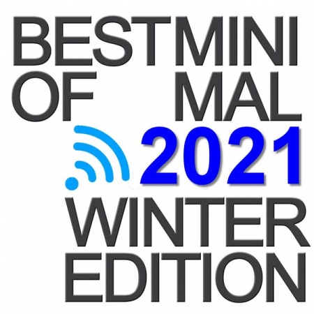 Various Artists - Best of Minimal Winter Edition 2021 (Best of Minimal Dance Music) (2021)