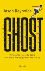 Jason Reynolds – Ghost (2018)