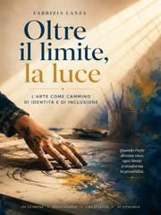 Fabrizia Lanza – Oltre il limite, la luce (2026)