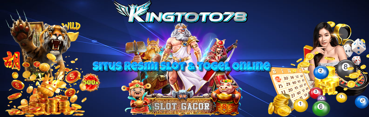 Kingtoto78 Rekomendasi Situs Slot Togel 4d Online Resmi Mudah Menang