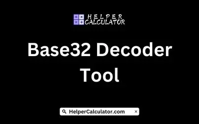 Base32 Decoder Tool