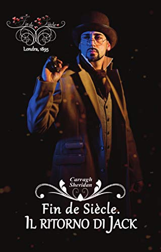 Carragh Sheridan – Fin de Siècle. Il ritorno di Jack (2021)
