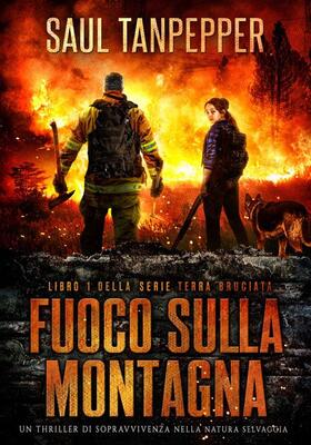 Saul Tanpepper - Terra bruciata Vol. 1. Fuoco sulla montagna (2026)