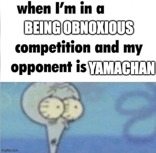 whe-im-in-a-competition-and-my-opponent-is-1.jpg