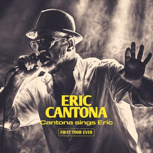 Eric Cantona - Cantona sings Eric - First Tour Ever (Live) (2024) Mp3