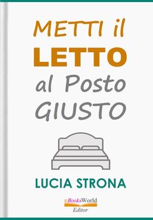 Lucia Strona - Metti il letto al posto giusto (2024)
