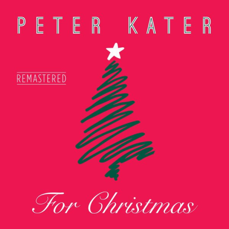 Peter Kater - For Christmas (1987/2021) FLAC