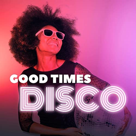 VA - Good Times Disco (2020) FLAC