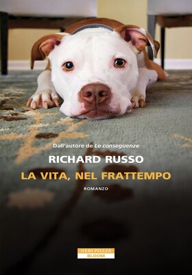 Richard Russo - La vita, nel frattempo (2026)