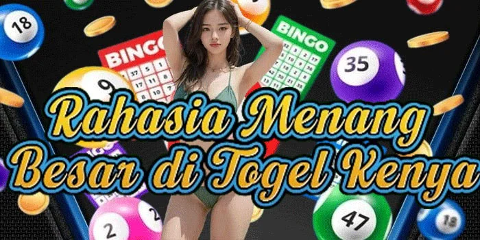 Rahasia Menang Besar di Togel Kenya