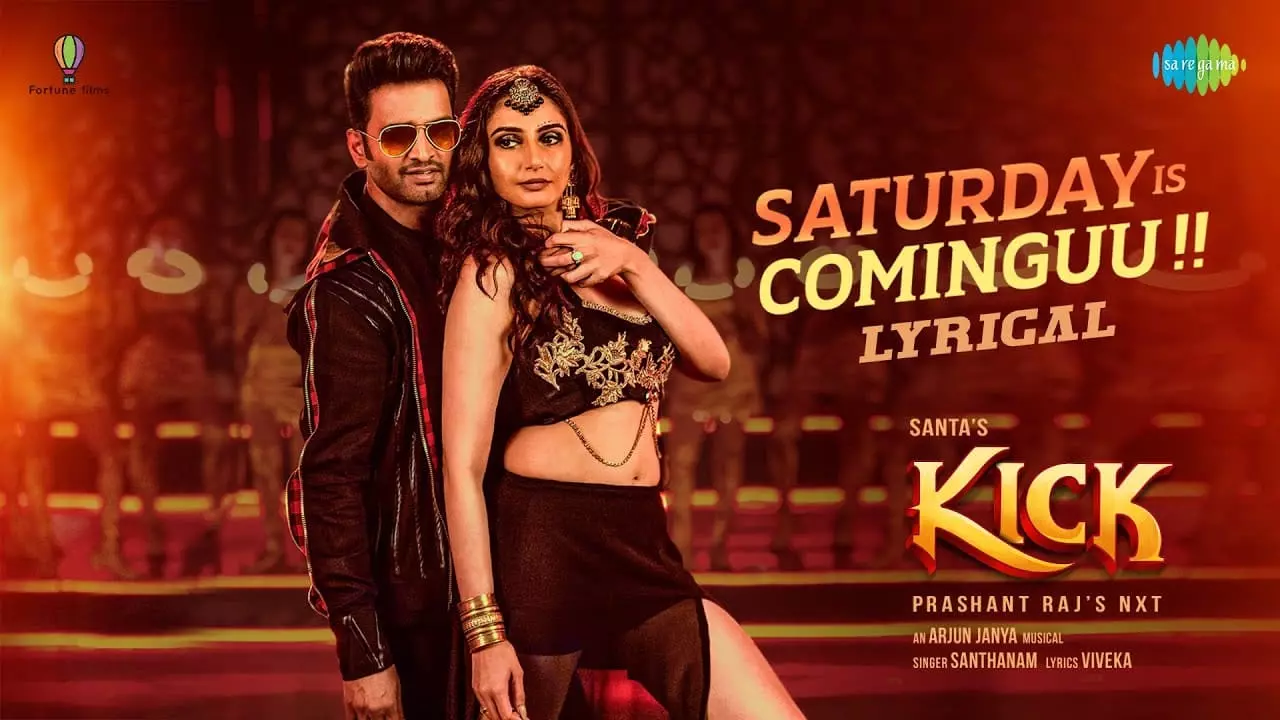 Saturday is coming u song lyrics poster from movie Kick Saturday is coming u song lyrics poster from movie Kick