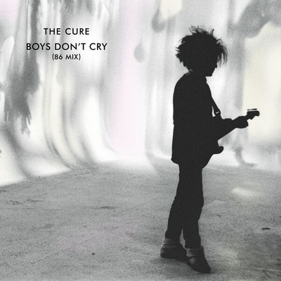The Cure - Boys Don't Cry (86 Mix) [2026 Remaster, CD-Quality + Hi-Res] [Official Digital Release]
