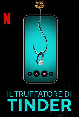 Il truffatore di Tinder (2022) .mkv DLMux 1080p E-AC3+AC3 ITA ENG SUBS