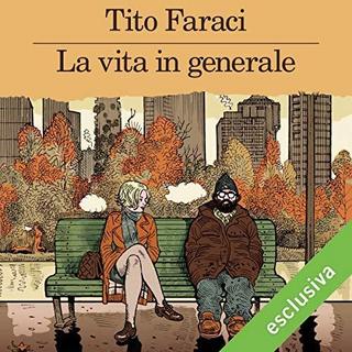 Tito Faraci - La vita in generale (2018) .mp3 - 64 kbps