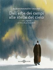 Rabindranath Tagore, Nicola Magrin – Dall’erba dei campi alle stelle del cielo (2025)