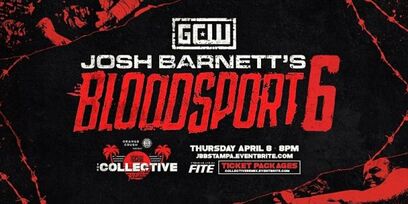  GCW Josh Barnett's Bloodsport 6 