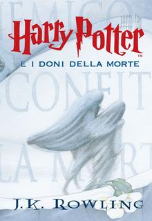J.K. Rowling - Harry Potter e i doni della morte (2012)