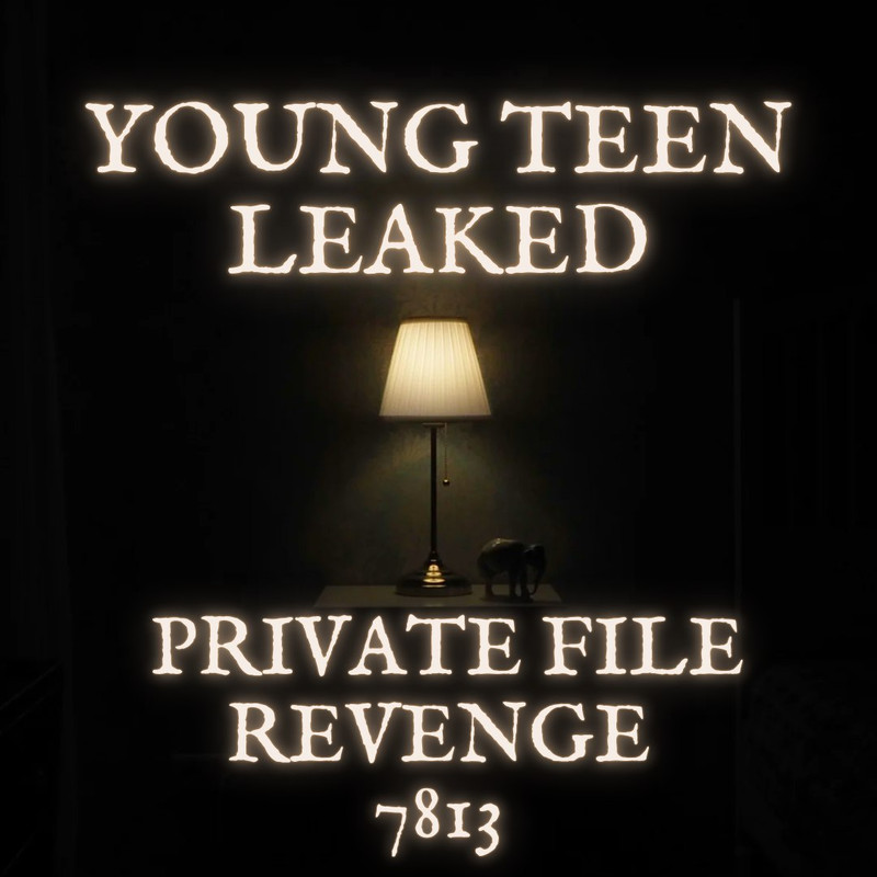 💦OFFICIAL ORIGINAL💦MEGA💦young teen leaked private file revenge💦7813