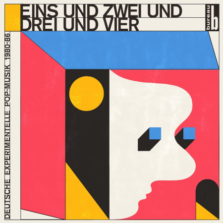VA   Eins und Zwei und Drei und Vier: Deutsche Experimentelle Pop Musik 1980 86 (2021)