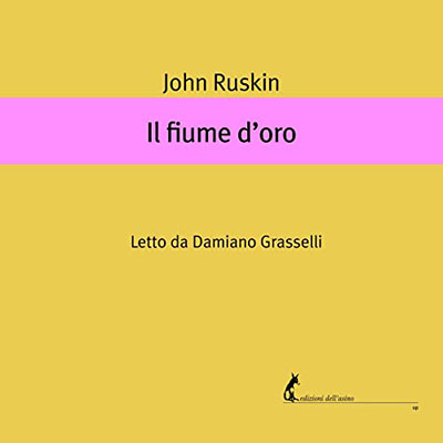 John Ruskin - Il fiume d'oro (2022) (mp3 - 128 kbps)