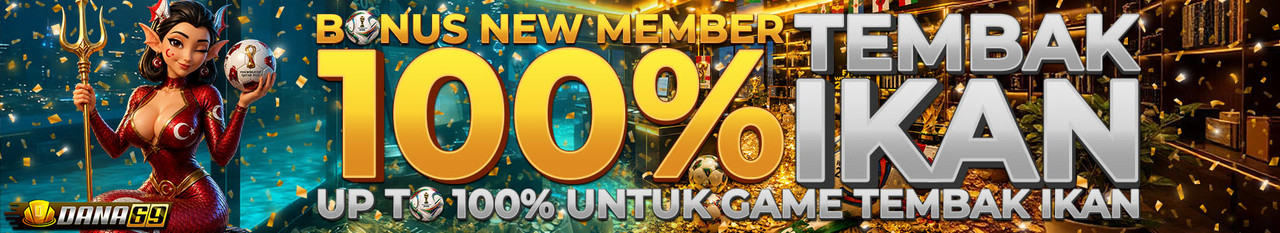TEMBAK IKAN BONUS NEW MEMBER