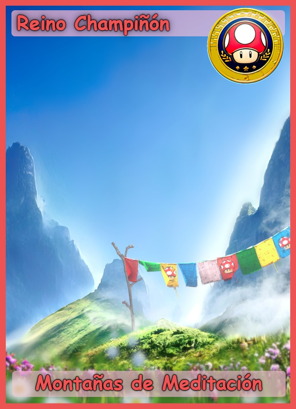 Carta020 - Reino Champiñón - Montañas de Meditación