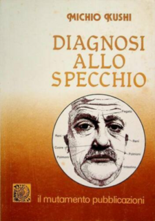 Michio Kushi - Diagnosi allo specchio (1978)