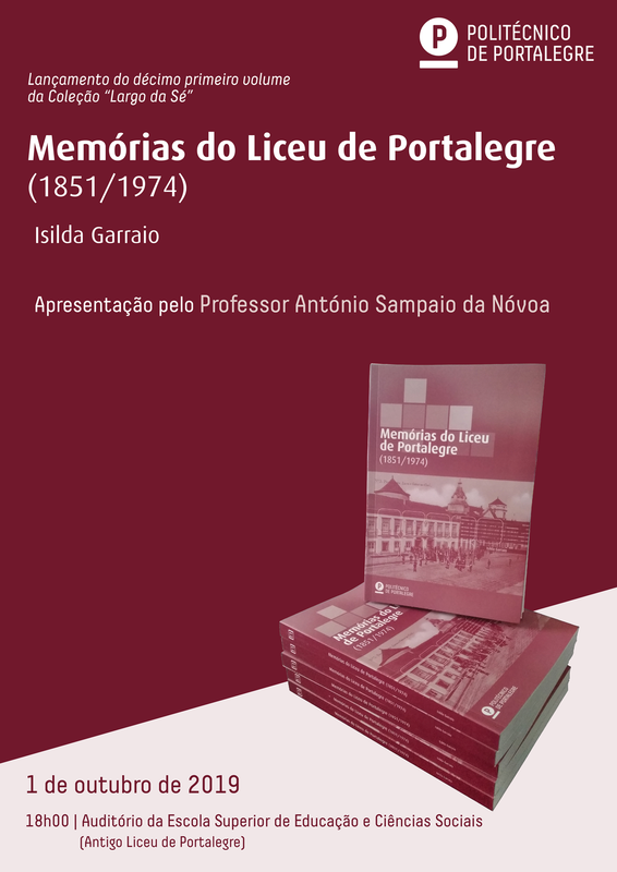 PORTALEGRE: MEMÓRIAS DO LICEU DE PORTALEGRE APRESENTADO AMANHÃ 2