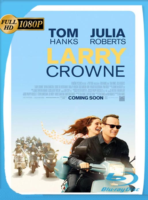 Larry Crowne El Amor Llama Dos Veces (2011) HD 1080p Latino [GoogleDrive]
