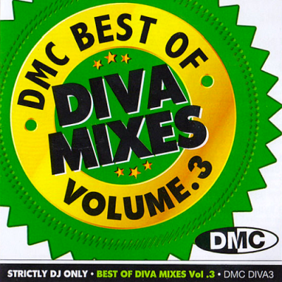 VA - DMC Best Of Diva Mixes Volume 3 (DMC DIVA3 - UK Rights Society)