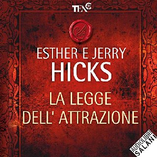 Esther Hicks, Jerry Hicks - La legge dell'attrazione (2019) .mp3 - 160 kbps