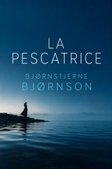 Bjørnstjerne Bjørnson – La pescatrice (2026)