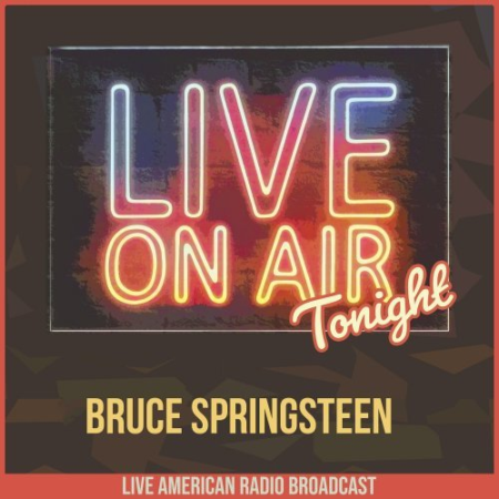 Bruce Springsteen - Live On Air Tonight (2022)
