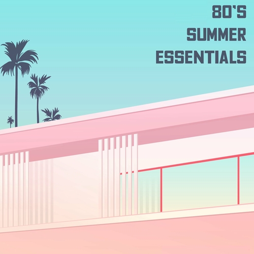 VA_-_80s_Summer_Essentials_(2023)_Mp3.jpg