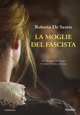 Roberta De Santis - La moglie del fascista (2025)